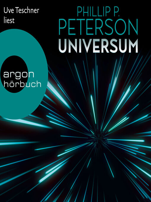 Title details for Universum (Ungekürzt) by Phillip P. Peterson - Available